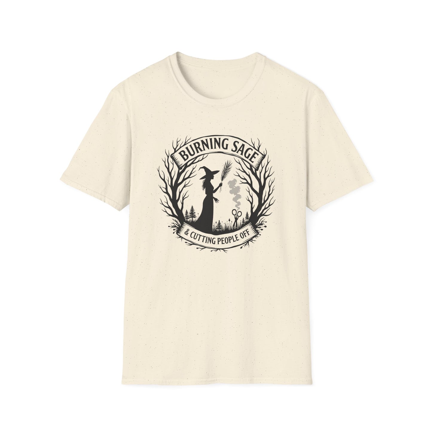 Burning Sage & Cutting People Off | Witchy T-Shirt