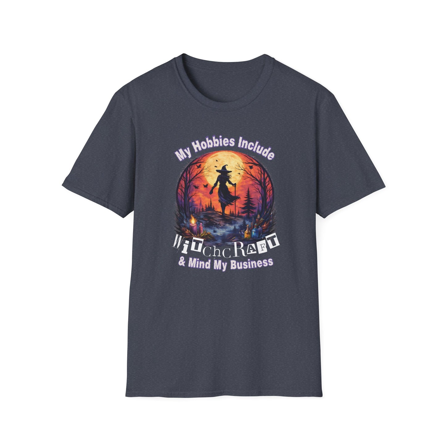 My Hobbies Include Witchcraft & Mind My Business | Witchy T-Shirt