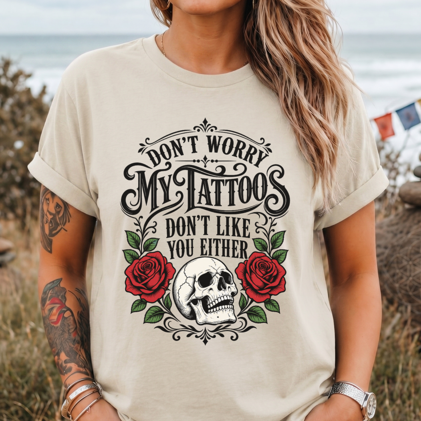My Tattoos Don’t Like You Either T-Shirt