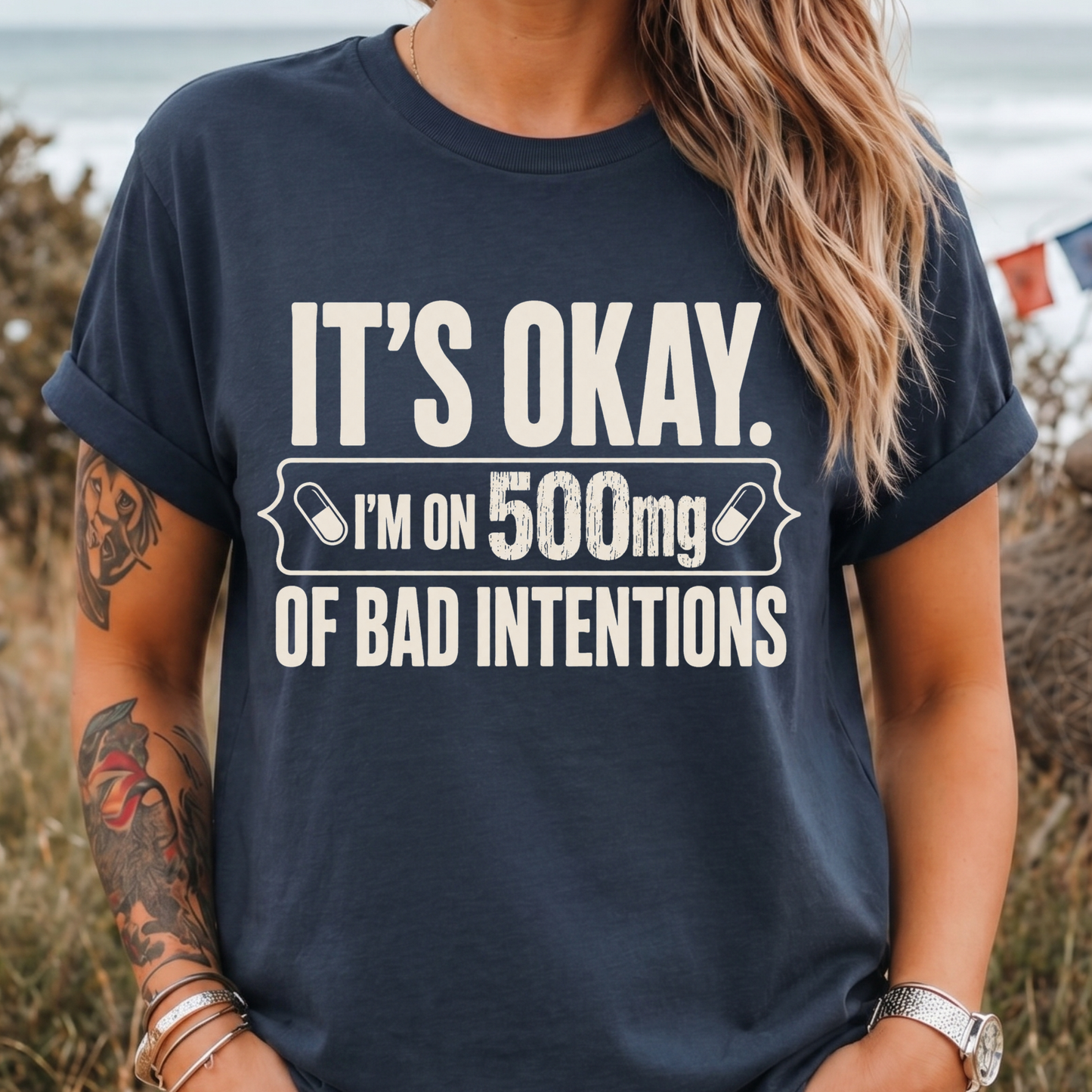 I'm on 500mg of Bad Intentions T-Shirt
