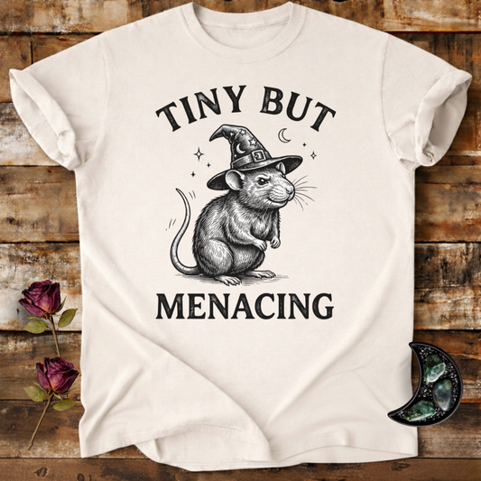 Tiny But Menacing | Cute Rat T-Shirt