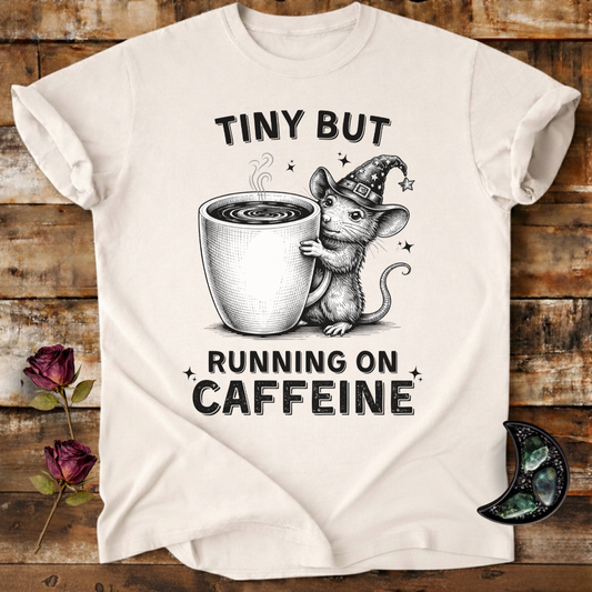 Tiny But Running on Caffeine | Cute Rat T-Shirt