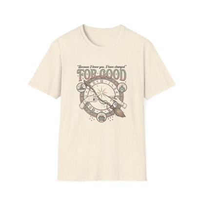 Because I knew you, I have changed | Witchy T-Shirt