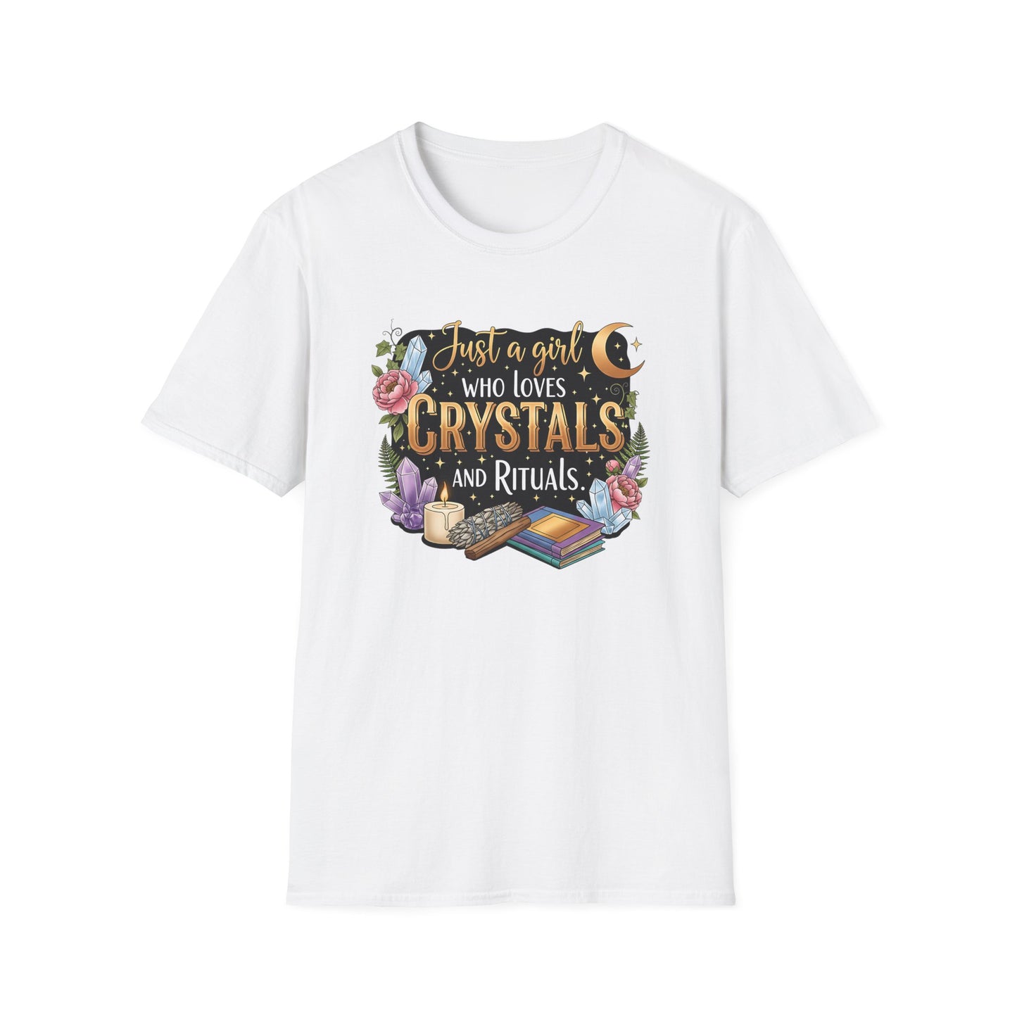 Just a Girl Who Loves Crystals and Rituals | Cute T-Shirt