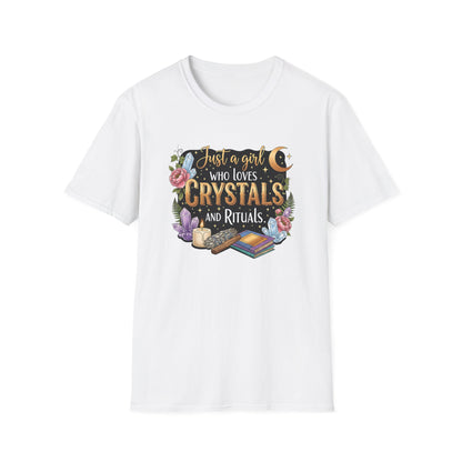 Just a Girl Who Loves Crystals and Rituals | Cute T-Shirt