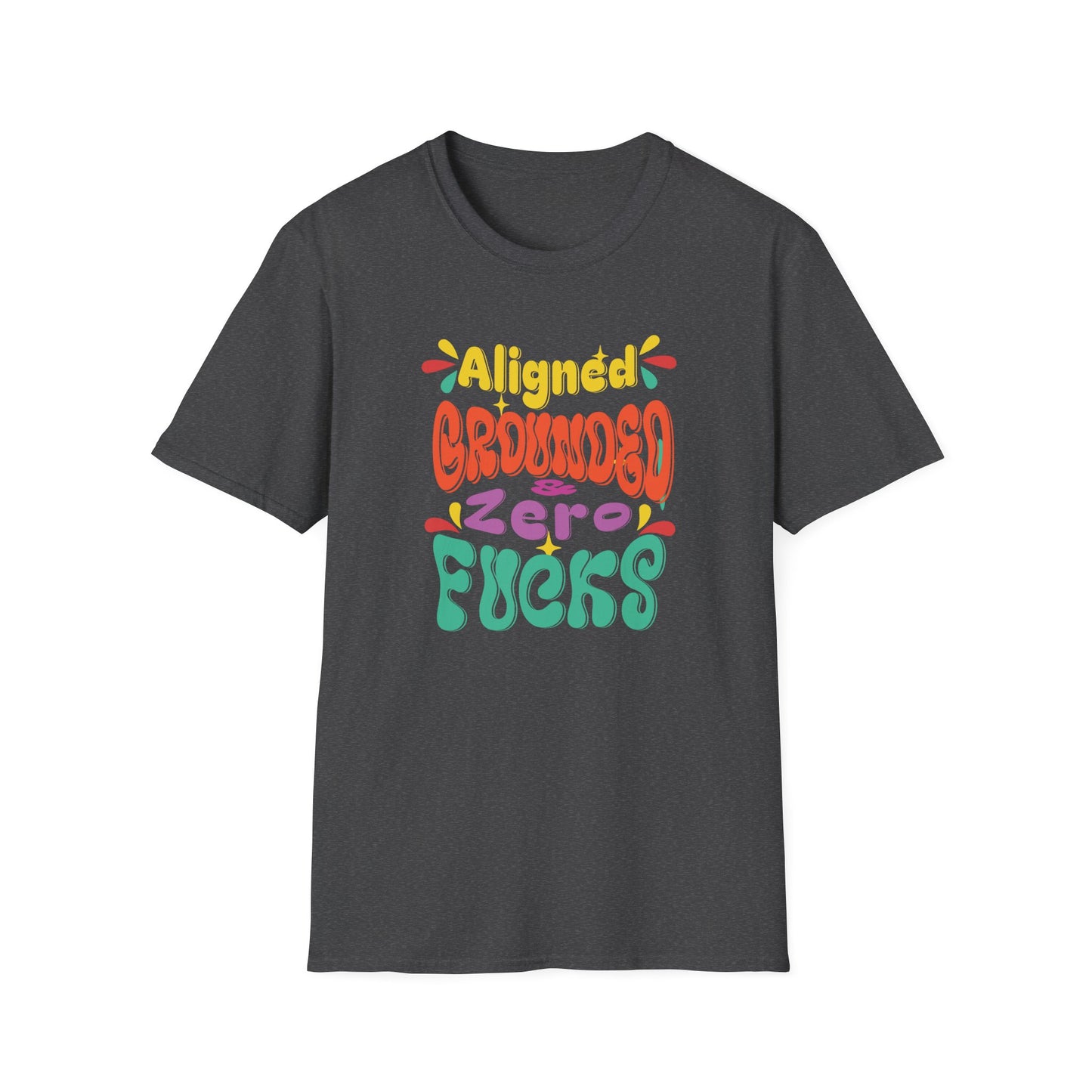 Aligned Grounded Zero Fucks | Funny T-Shirt