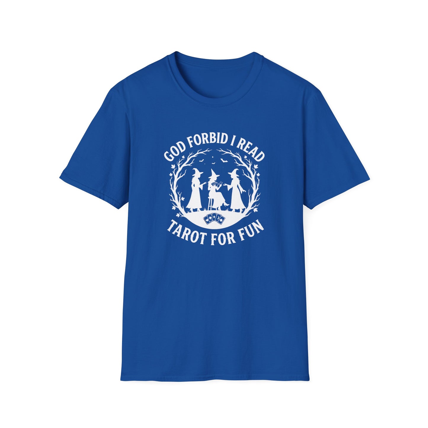 God Forbid I Read Tarot For Fun | Funny T-Shirt