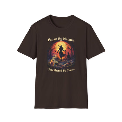 Pagan By Nature - Unbothered By Choice | Witchy T-Shirt