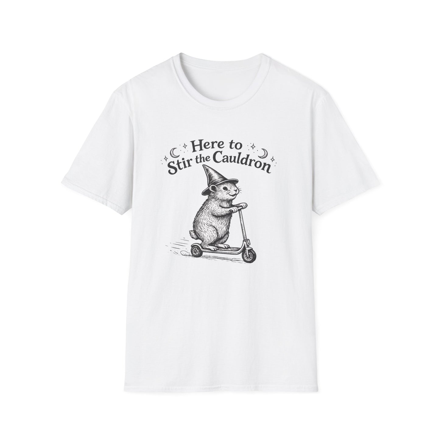 Here to Stir the Cauldron | Funny T-Shirt
