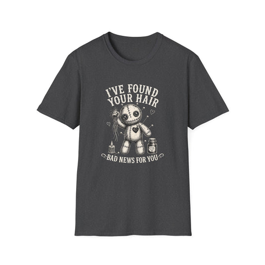 I've Found Your Hair Voodoo Doll T-Shirt