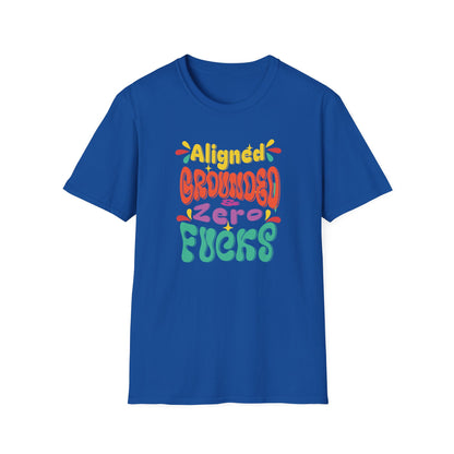 Aligned Grounded Zero Fucks | Funny T-Shirt