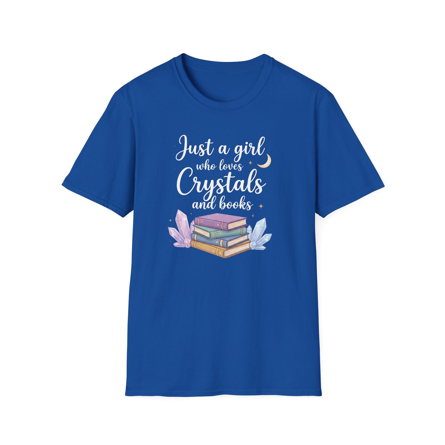 Just a Girl Who Loves Crystals and Books | Funny T-Shirt