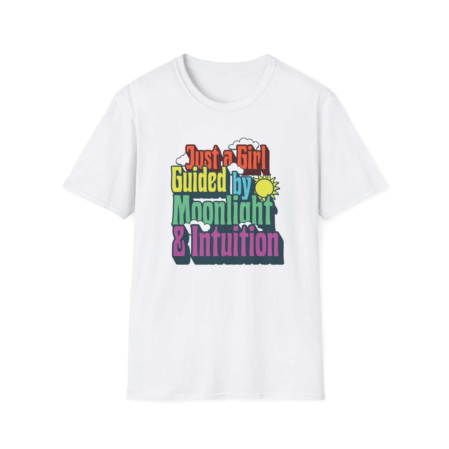 Just a Girl Guided by Moonlight & Intuition | Colorful T-Shirt