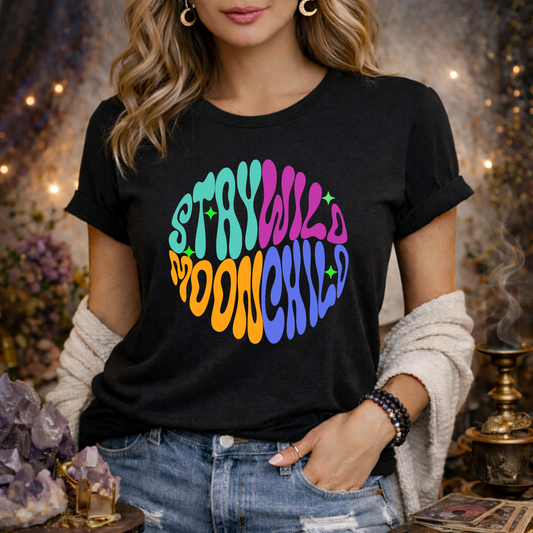 Stay Wild Moon Child | Colorful T-Shirt