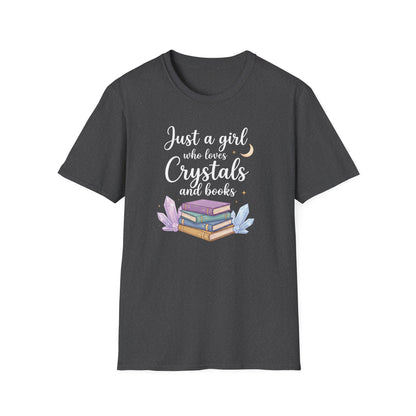 Just a Girl Who Loves Crystals and Books | Funny T-Shirt