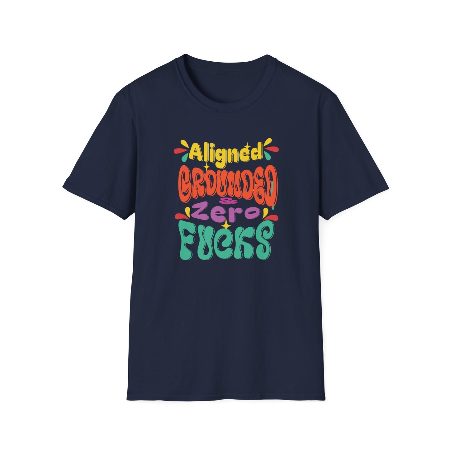 Aligned Grounded Zero Fucks | Funny T-Shirt