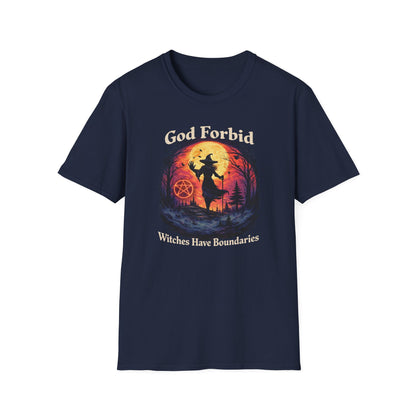 God Forbid — Witches Have Boundaries | Witchy T-Shirt