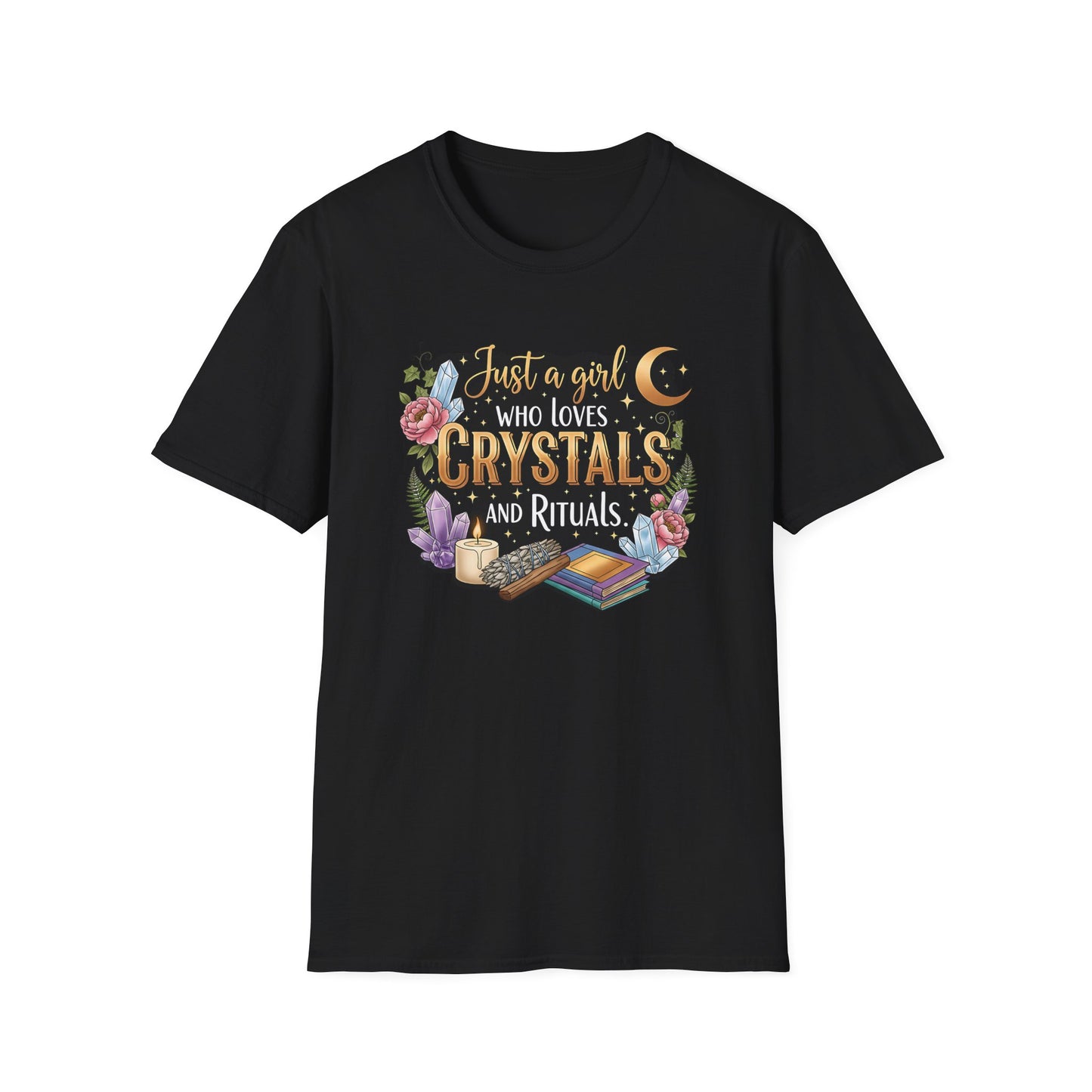 Just a Girl Who Loves Crystals and Rituals | Cute T-Shirt