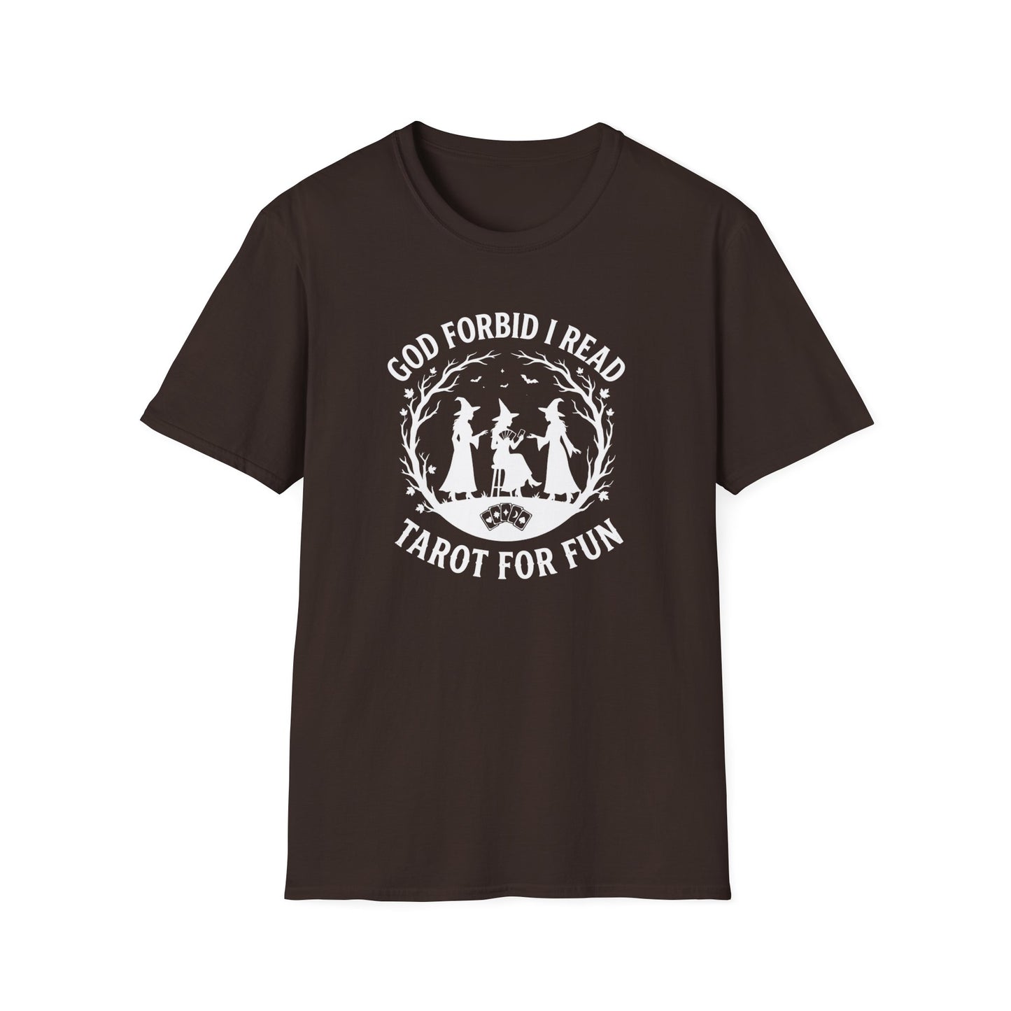 God Forbid I Read Tarot For Fun | Funny T-Shirt