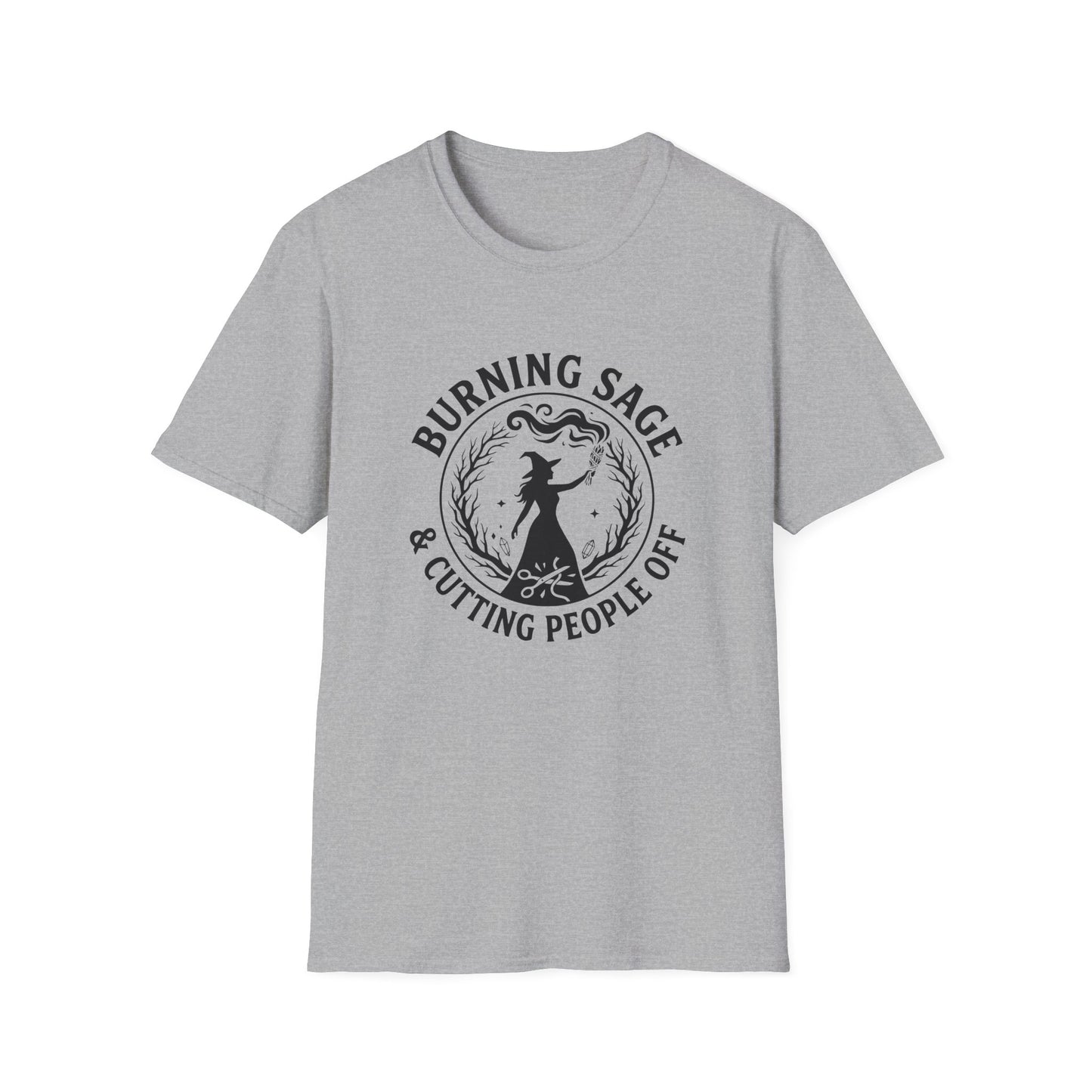Burning Sage & Cutting People Off | Funny T-Shirt