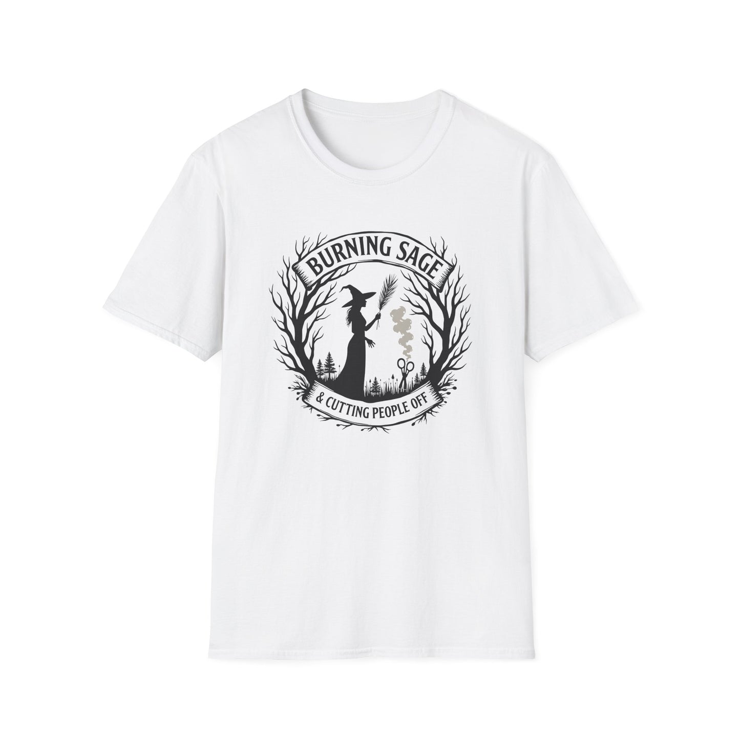 Burning Sage & Cutting People Off | Witchy T-Shirt