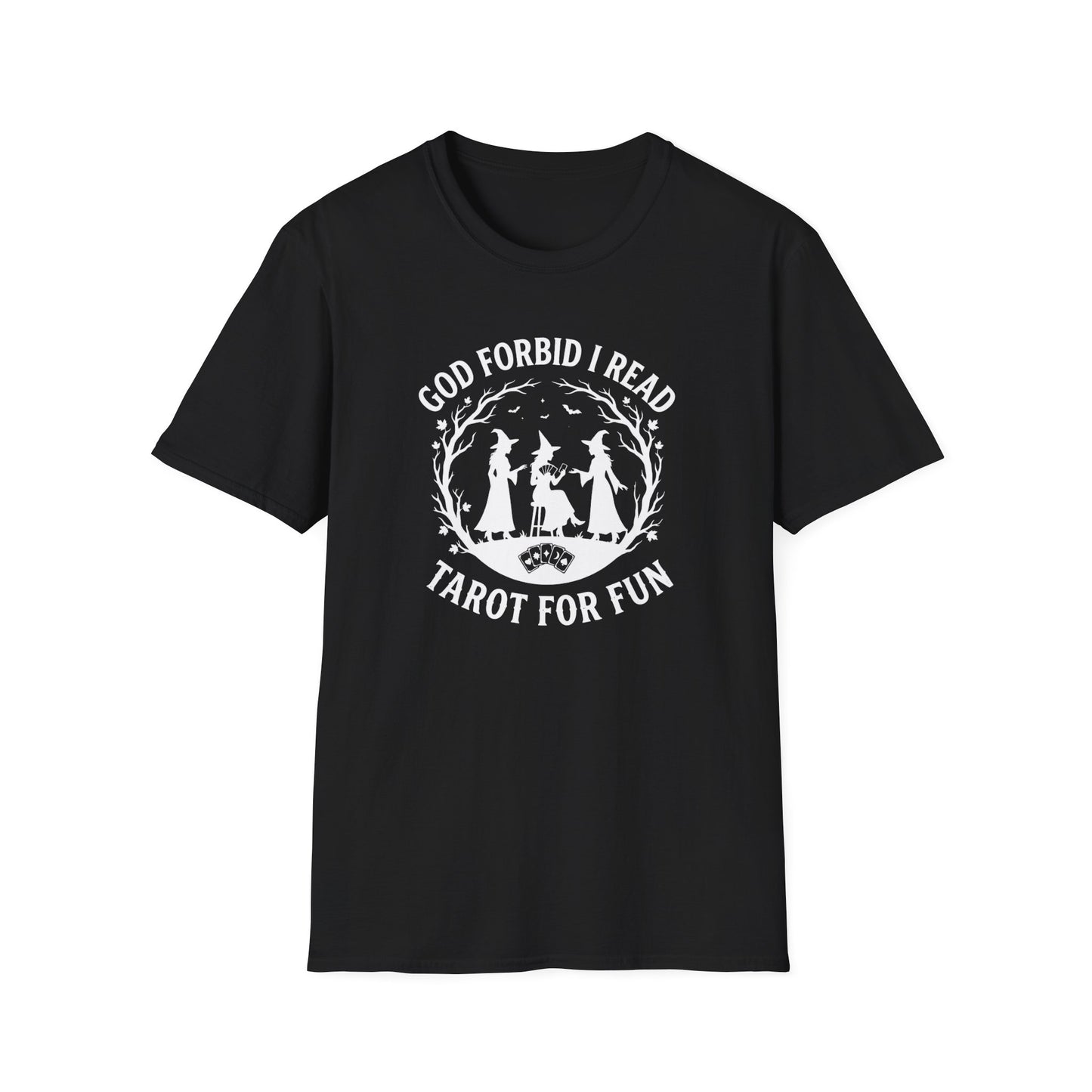 God Forbid I Read Tarot For Fun | Funny T-Shirt