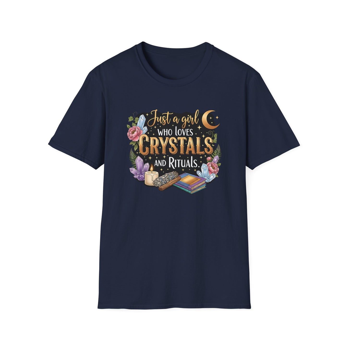Just a Girl Who Loves Crystals and Rituals | Cute T-Shirt