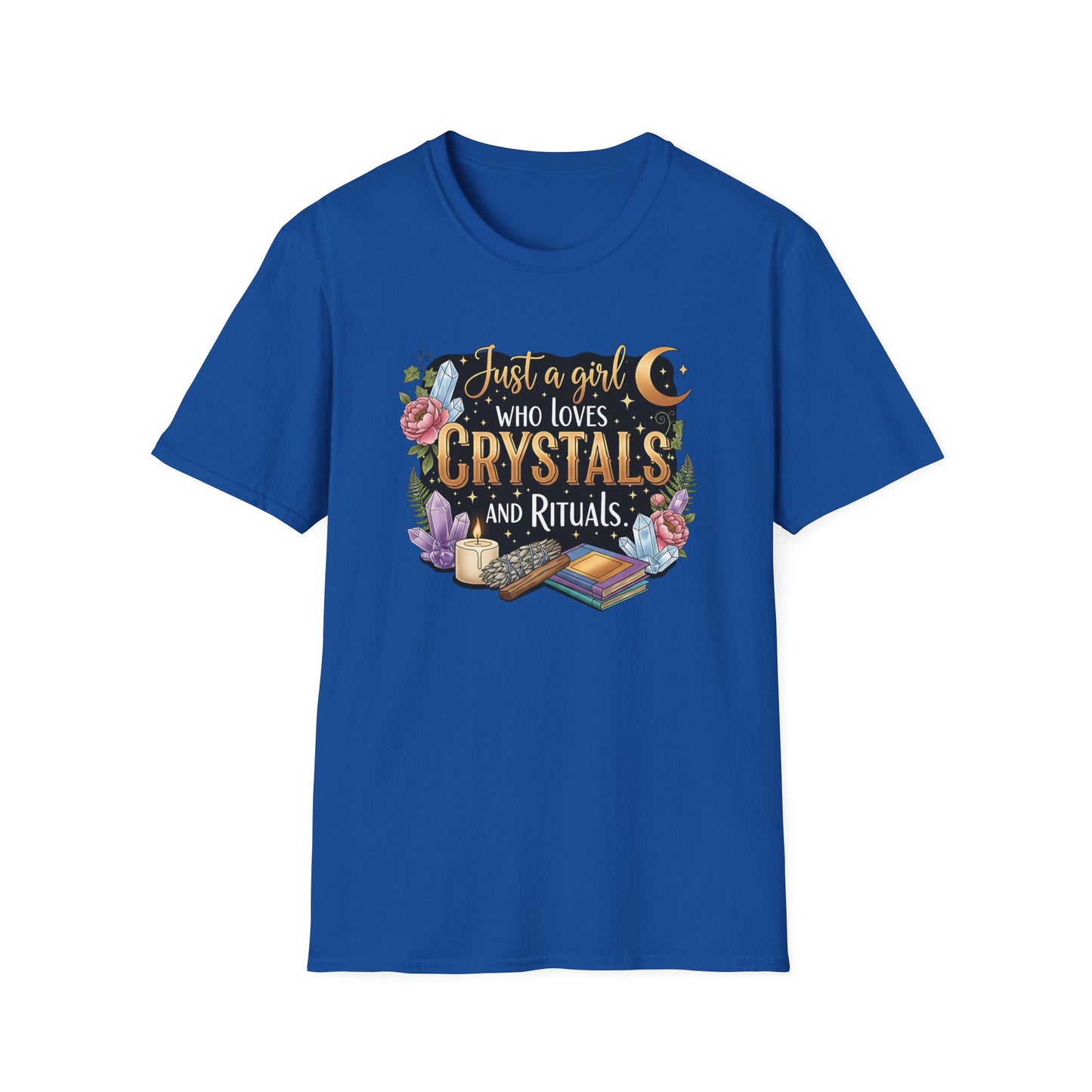 Just a Girl Who Loves Crystals and Rituals | Cute T-Shirt