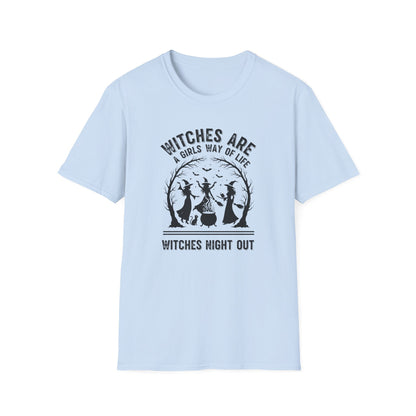 Witches Are a Girl's Way of Life | Funny T-Shirt
