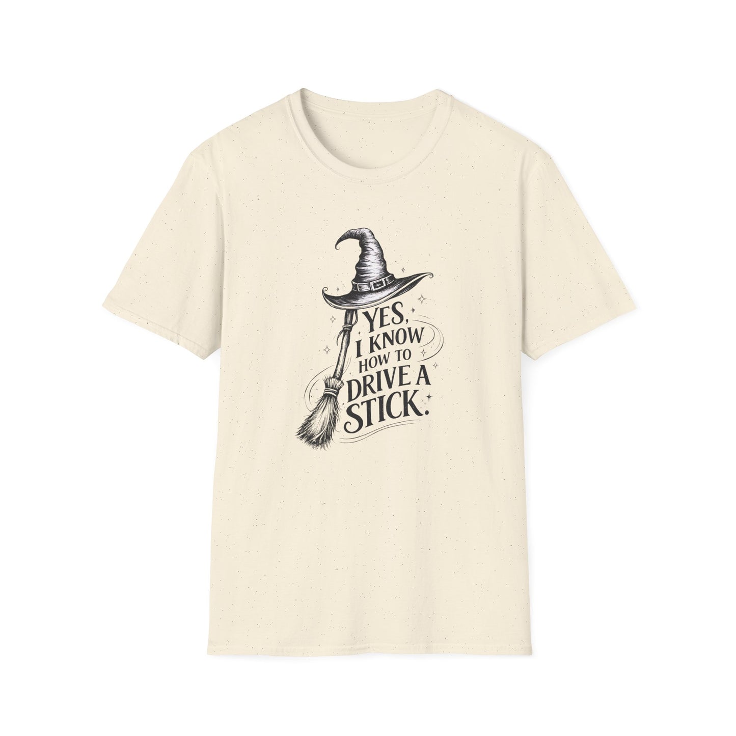 Yes, I Know How to Drive a Stick | Witchy T-Shirt