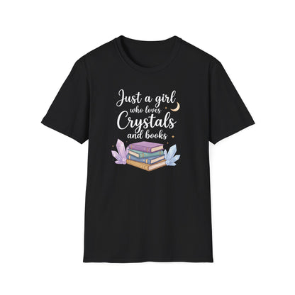 Just a Girl Who Loves Crystals and Books | Funny T-Shirt