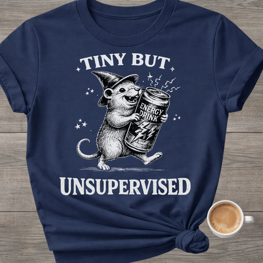 Tiny But Unsupervised | Funny Rat T-Shirt
