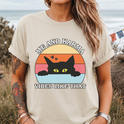 Me and Karma Vibes T-Shirt