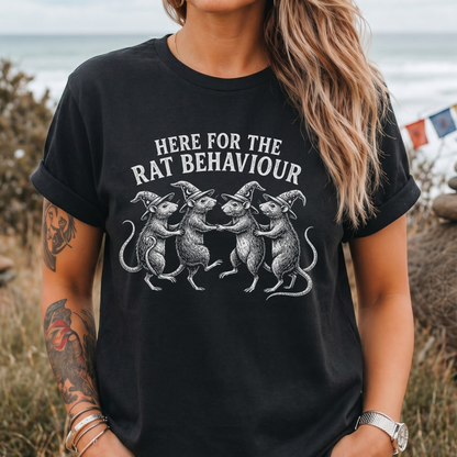 Here For The Rat Behaviour T-Shirt