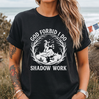 I Do Shadow Work T-Shirt