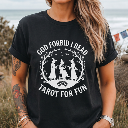 I Read Tarot For Fun T-Shirt