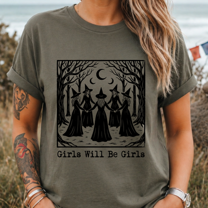 Girls Will Be Girls | Witchy T-Shirt