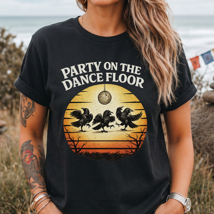 Party On The Dance Floor T-Shirt