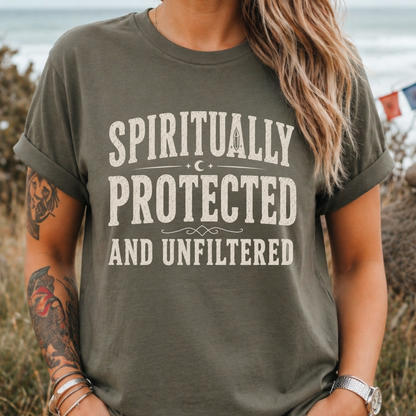 Protected and Unfiltered T-Shirt