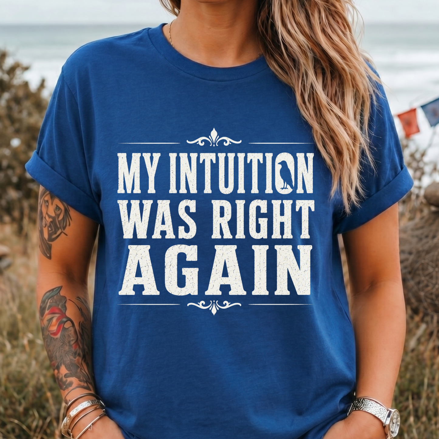 Intuition Was Right Again T-Shirt