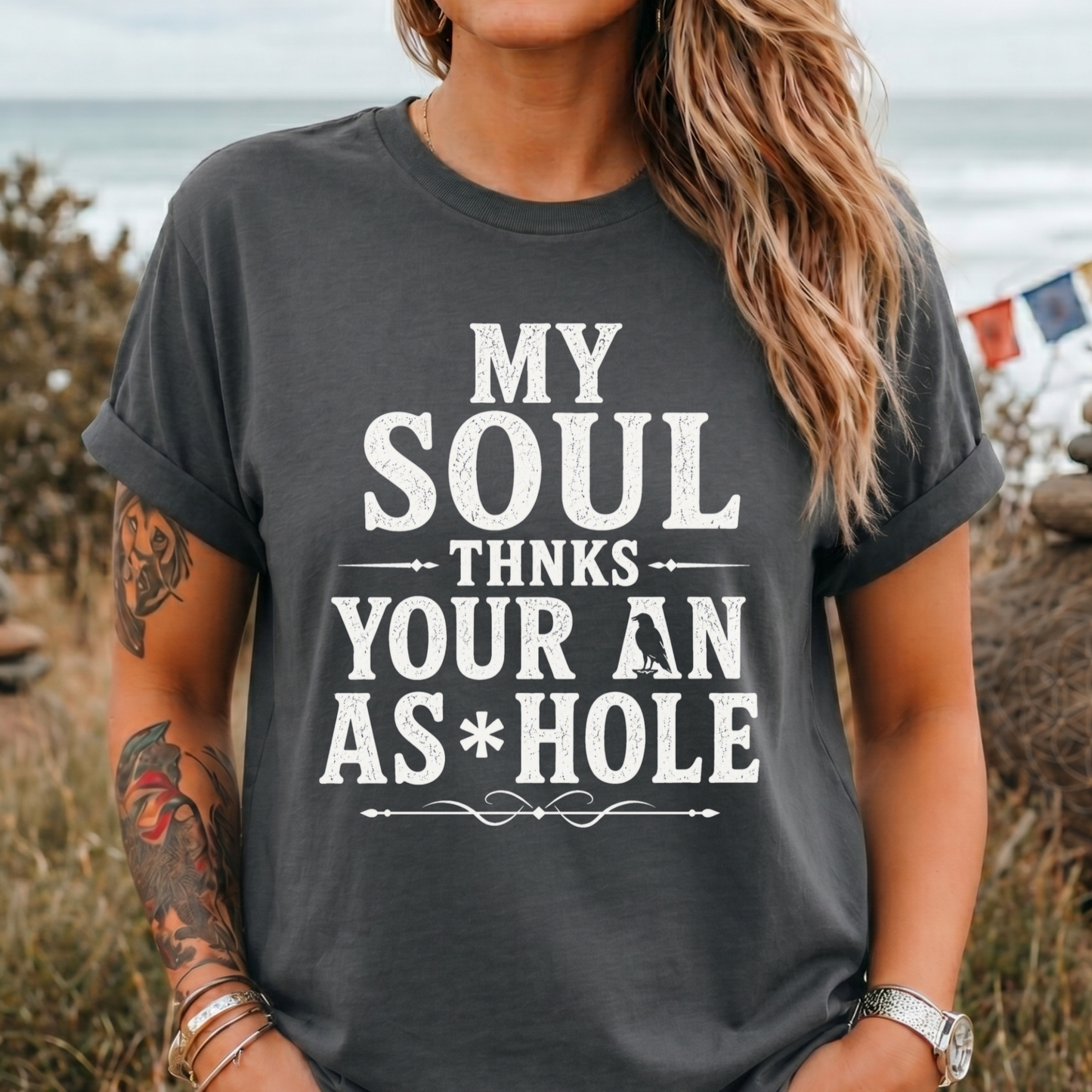 My Soul Thanks Your An As*hole T-Shirt