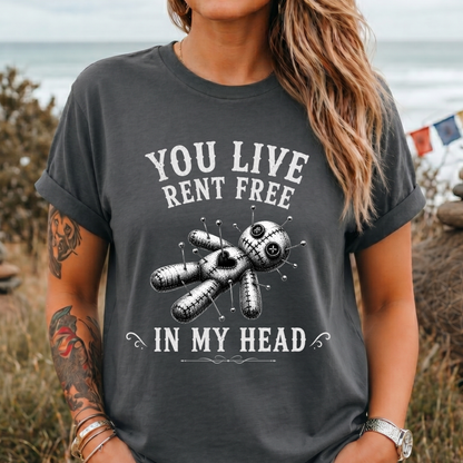 You Live Rent Free T-Shirt