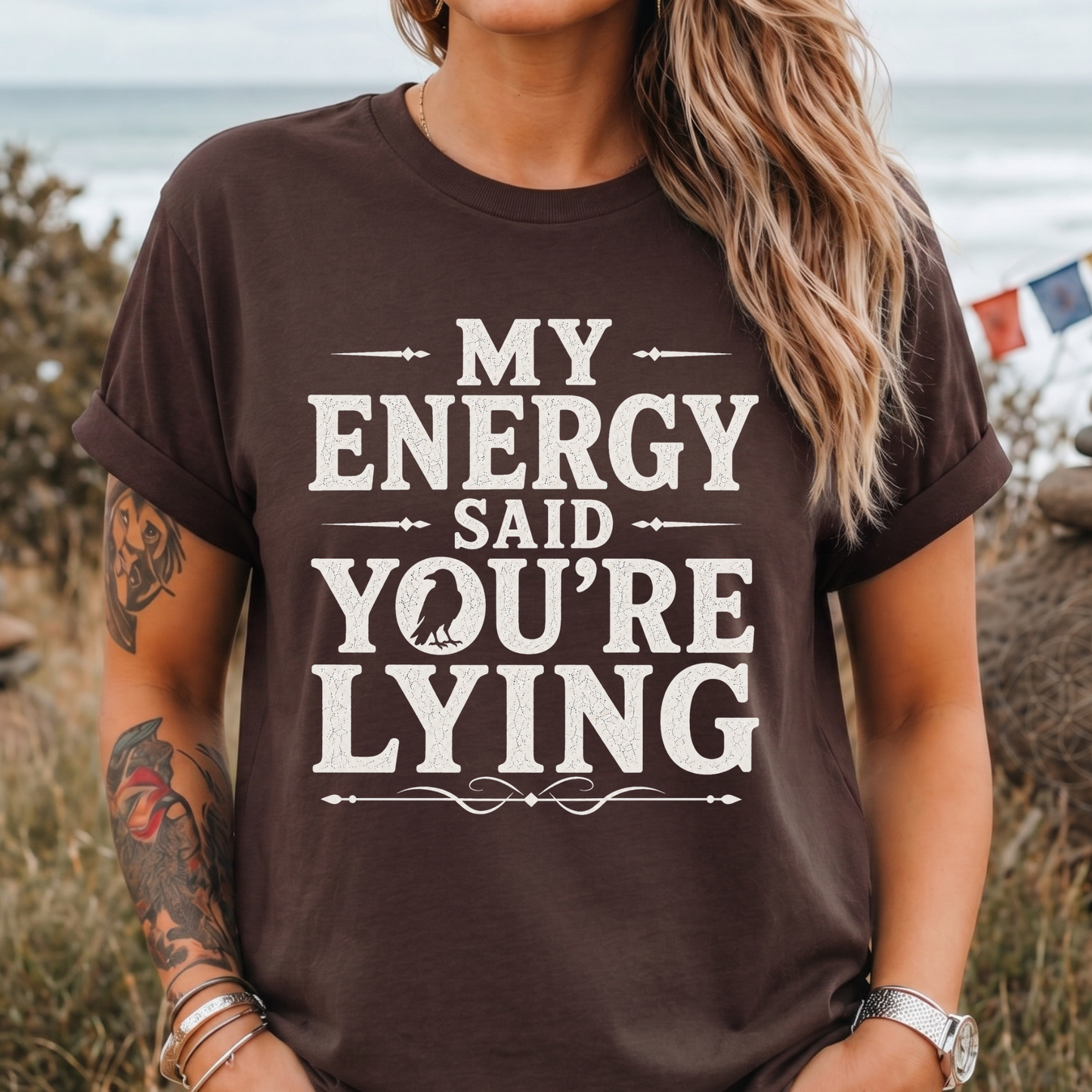 My Energy Said You're Lying T-Shirt