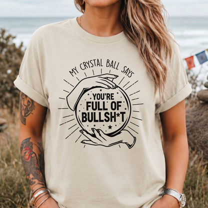 My Crystal Ball Says T-Shirt