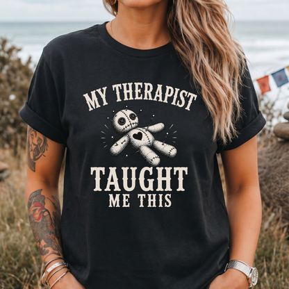My Therapist Taught Me T-Shirt
