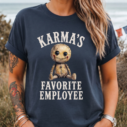 Karma’s Favorite Employee T-Shirt