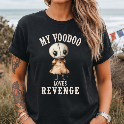 My Voodoo Loves Revenge T-Shirt