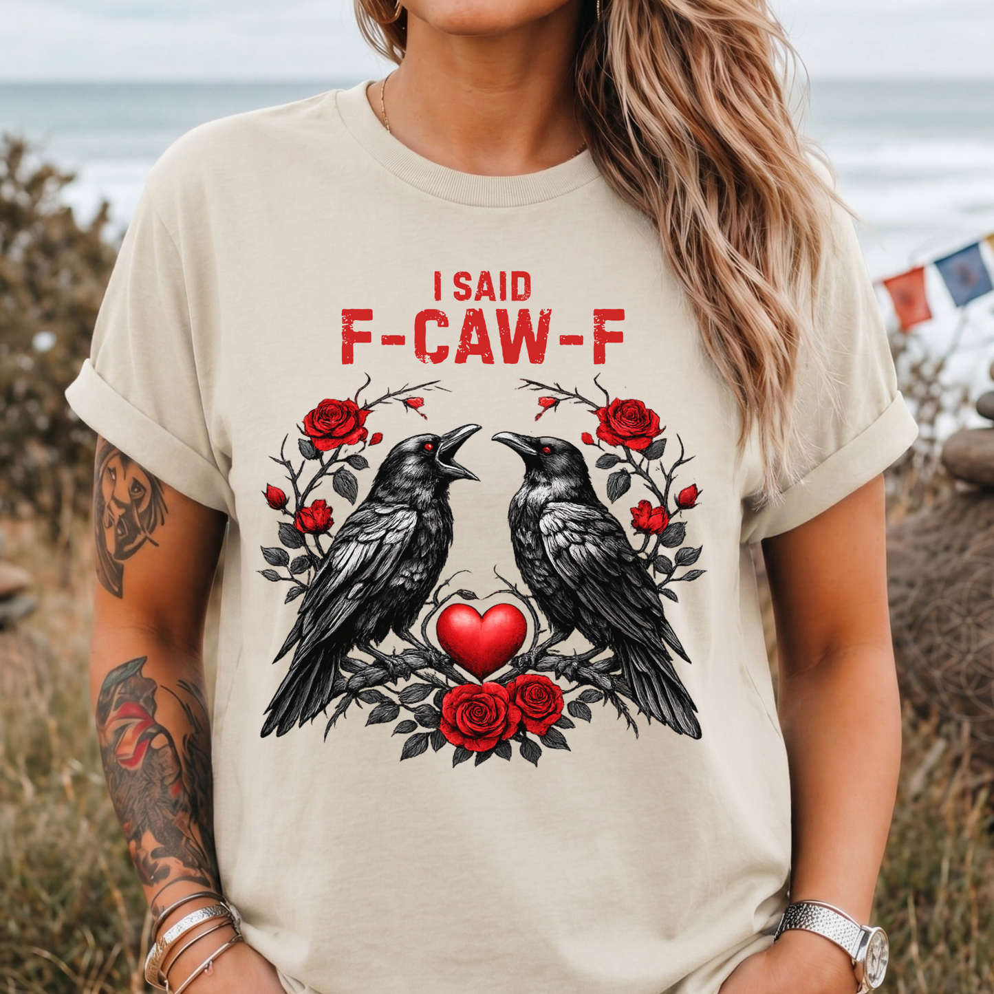 I Said F‑Caw‑F Raven T-Shirt