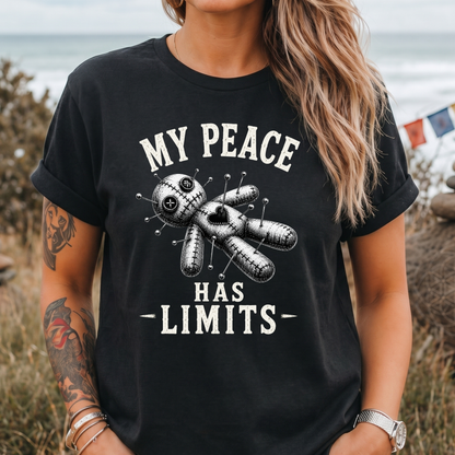My Peace Has Limits Voodoo T-Shirt