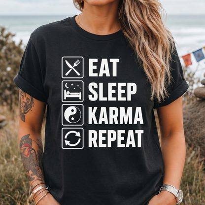 Eat . Sleep . Karma . Repeat T‑Shirt